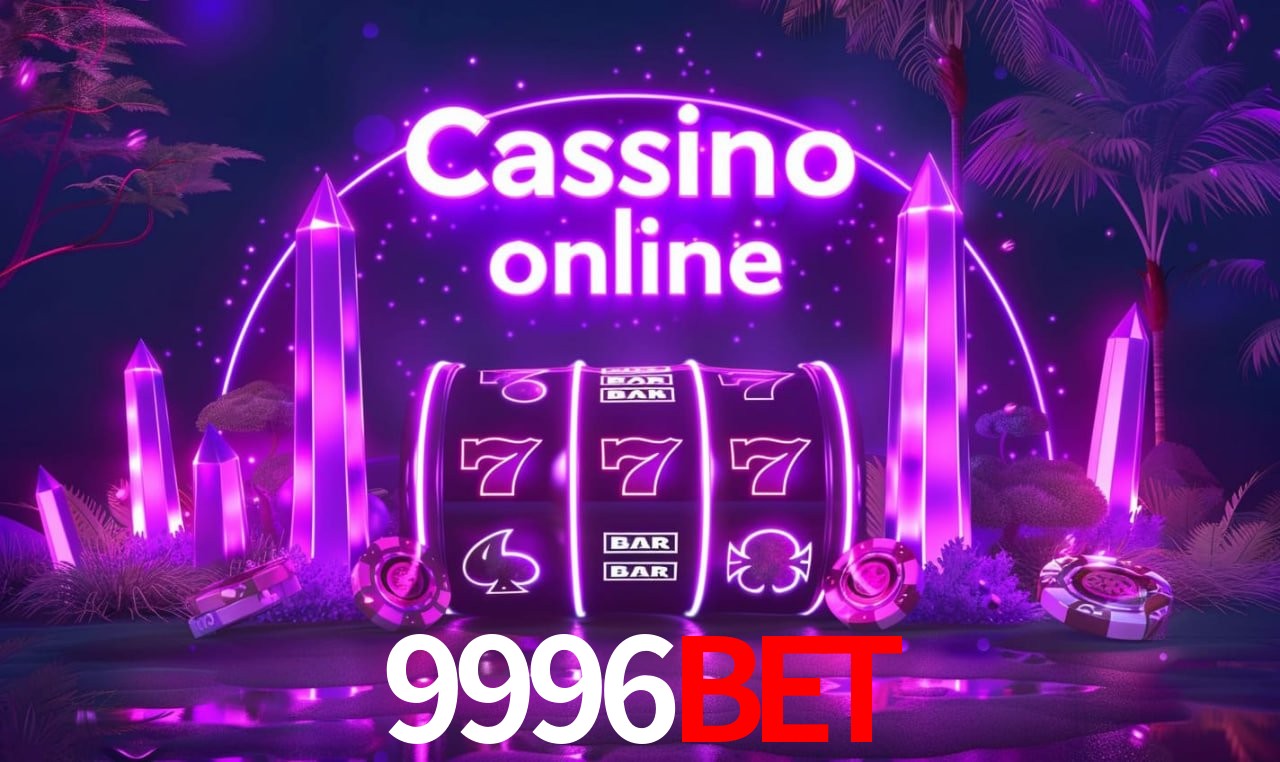 Jogos de Slot 9996bet